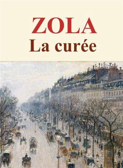 La curée (eBook, ePUB) - Zola, Emile