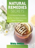 Natural Remedies Secrets (eBook, ePUB)