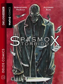 Spasmox Torbido (eBook, ePUB) - Vilella, Sebastiano; Elia, Alfonso