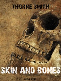 Skin and Bones (eBook, ePUB) - Smith, Thorne