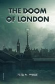 The Doom Of London (eBook, ePUB)
