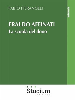 Eraldo Affinati (eBook, ePUB) - Pierangeli, Fabio