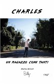 Charles - Un ragazzo come tanti (eBook, ePUB) Charles - Un ragazzo come tanti (eBook, ePUB)