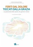 Feriti dal dolore, toccati dalla grazia (eBook, ePUB)