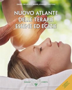Nuovo atlante delle terapie essene ed egizie (eBook, ePUB) - Meurois, Daniel