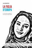 La figlia d'Europa (eBook, ePUB)