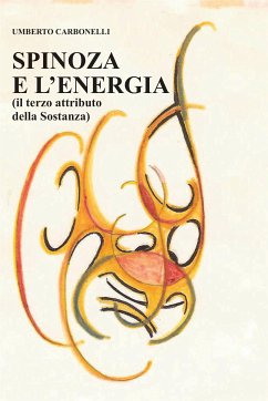 Spinoza e L’Energia (eBook, ePUB) - Carbonelli, Umberto