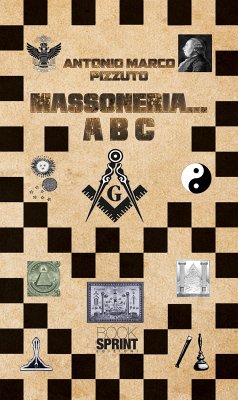 Massoneria… Abc (eBook, ePUB) - Marco Pizzuto, Antonio