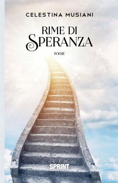 Rime di speranza (eBook, ePUB) - Musiani, Celestina