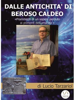 Dalle antichità di Beroso Caldeo (eBook, ePUB) - Tarzariol, Lucio