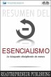 Resumen Del Esencialismo: La Búsqueda... - Bild 1