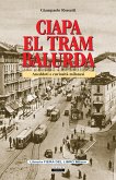 Ciapa el tram balurda (eBook, ePUB) Ciapa el tram balurda (eBook, ePUB)