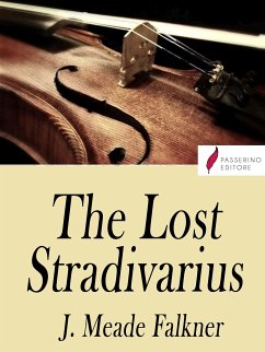 The Lost Stradivarius (eBook, ePUB) - Meade Falkner, J.