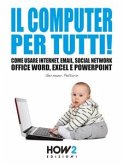 Il Computer per tutti! (eBook, ePUB)