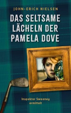 Das seltsame Lächeln der Pamela Dove (eBook, ePUB) - Nielsen, John-Erich