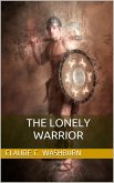 The Lonely Warrior (eBook, PDF)