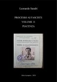 Processo ai fascisti: Volume 11 Piacenza (eBook, PDF)