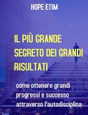 Il più Grande Segreto dei Grandi Resultati (eBook, ePUB)