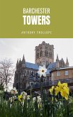 Barchester Towers (eBook, ePUB)