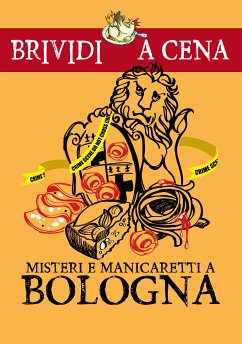 Misteri e manicaretti a Bologna (eBook, ePUB) - cura di Simone Metalli, a