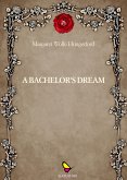 A bacherlor' dream (eBook, ePUB)