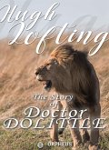 The Story of Doctor Dolittle (eBook, ePUB)