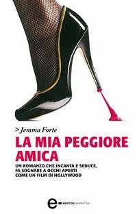 La mia peggiore amica (eBook, ePUB) - Forte, Jemma