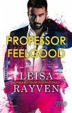 Professor Feelgood (eBook, ePUB)
