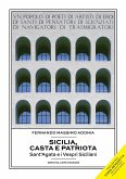 Sicilia, casta e patriota (eBook, ePUB)