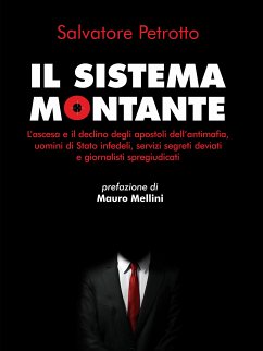 Il sistema Montante (eBook, ePUB) - Petrotto, Salvatore