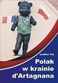 Polak w krainie d&quote;Artagnana (eBook, ePUB)