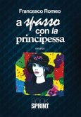 A spasso con la principessa (eBook, ePUB)