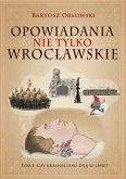 Opowiadania nie tylko wrocławskie (eBook, ePUB)