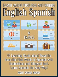 6 - Travel - Flash Cards Pictures and Words English Spanish (eBook, ePUB) - Words Books, First