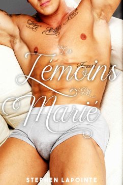 Les Témoins du Marié (eBook, ePUB) - Lapointe, Stephen