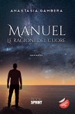 Manuel - Le ragioni del cuore (eBook, ePUB)