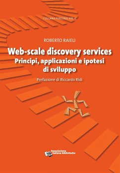 Web-scale discovery services (eBook, PDF) - Raieli, Roberto