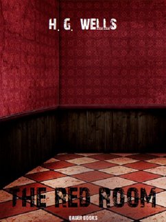 The Red Room (eBook, ePUB) - Books, Bauer; G. Wells, H.