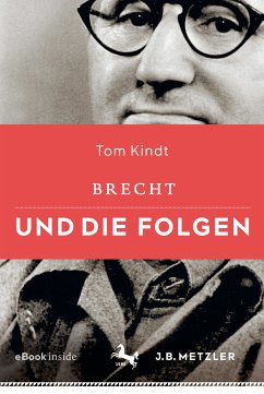 Brecht und die Folgen (eBook, PDF) - Kindt, Tom