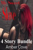 My Sweet Slave 4 Story Bundle (eBook, ePUB)