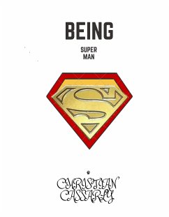 Being Superman (eBook, ePUB) - Cassarly, Christian