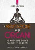 La meditazione degli organi (eBook, ePUB)