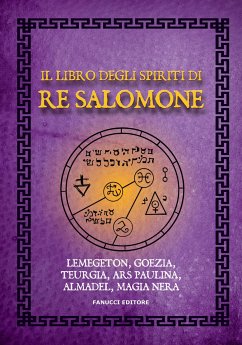 Il libro degli spiriti di Re Salomone (eBook, ePUB) - anonimo