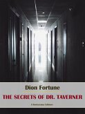 The Secrets of Dr. Taverner (eBook, ePUB)