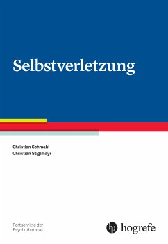 Selbstverletzung (eBook, PDF) - Schmahl, Christian; Stiglmayr, Christian