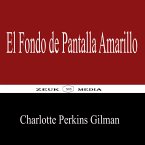 El Fondo de Pantalla Amarillo (eBook, ePUB)