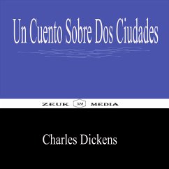 Un Cuento Sobre Dos Ciudades (eBook, ePUB) - Dickens, Charles