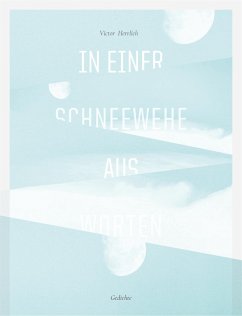 In einer Schneewehe aus Worten (eBook, ePUB) - Herrlich, Victor