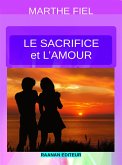 Le Sacrifice et l'Amour (eBook, ePUB)
