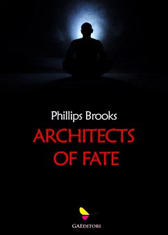 Architects of fate (eBook, ePUB) - Brooks, Phillips